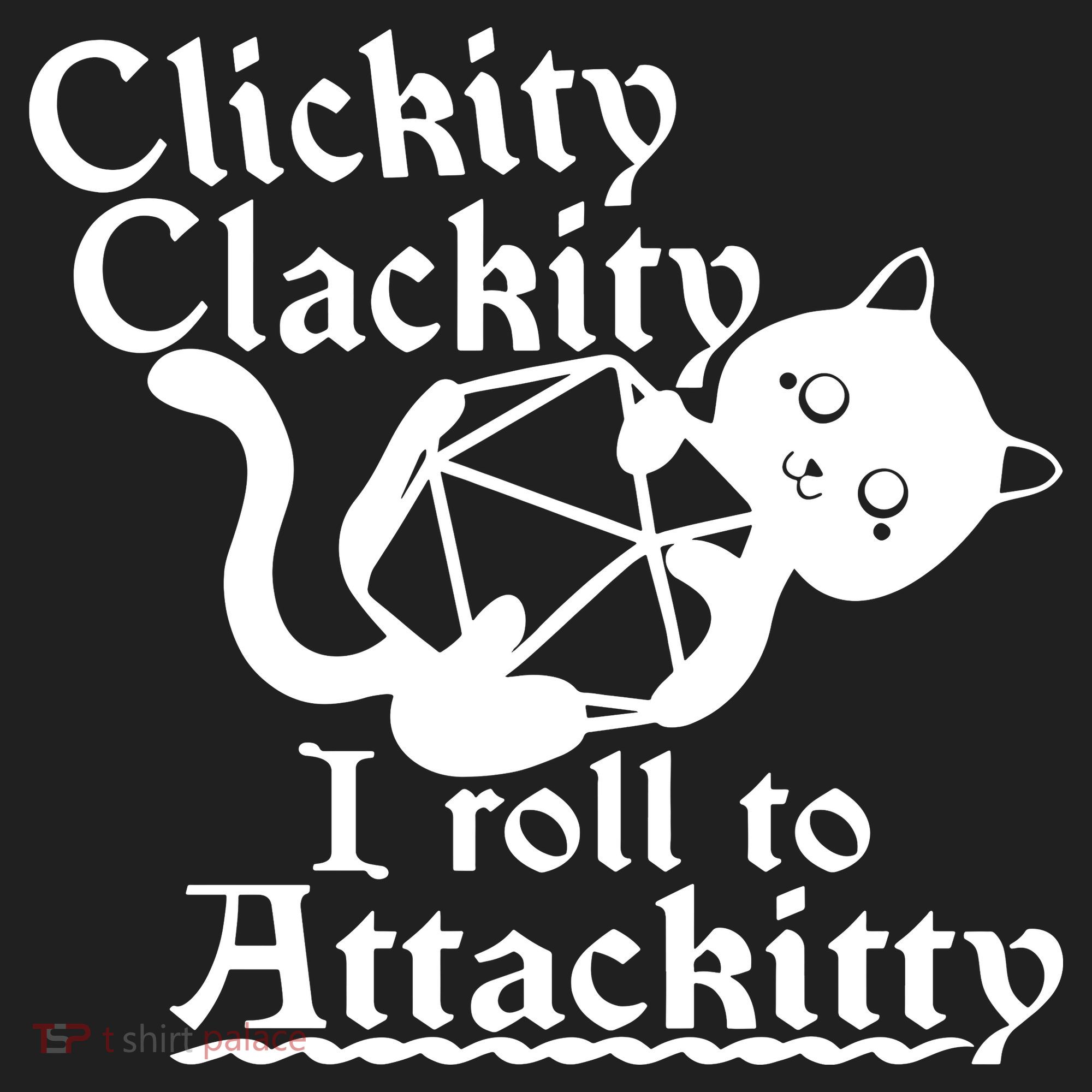 Clickity Clackity I Roll To Attackkitty Clickity Clackity Game Dice Hat