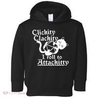 Clickity Clackity I Roll To Attackkitty Clickity Clackity Game Dice Toddler Hoodie thumb 0