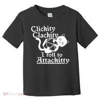 Clickity Clackity I Roll To Attackkitty Clickity Clackity Game Dice Toddler T-Shirt thumb 0