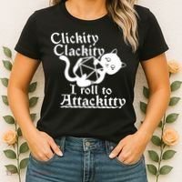 Clickity Clackity I Roll To Attackkitty Clickity Clackity Game Dice Women's T-Shirt thumb 2