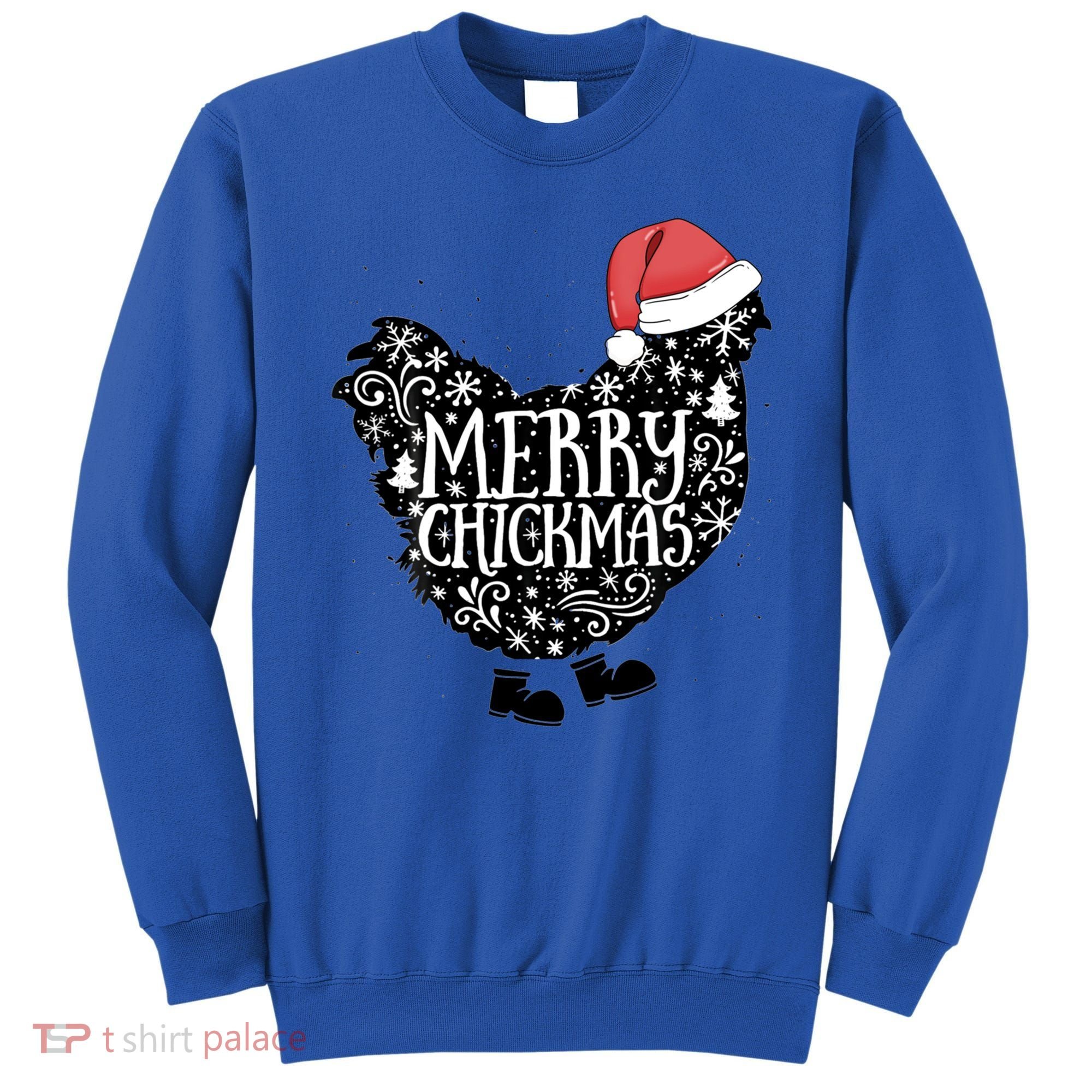 Christmas Chicken In Santa Hat Merry Chickmas Farmhouse Gift Sweatshirt