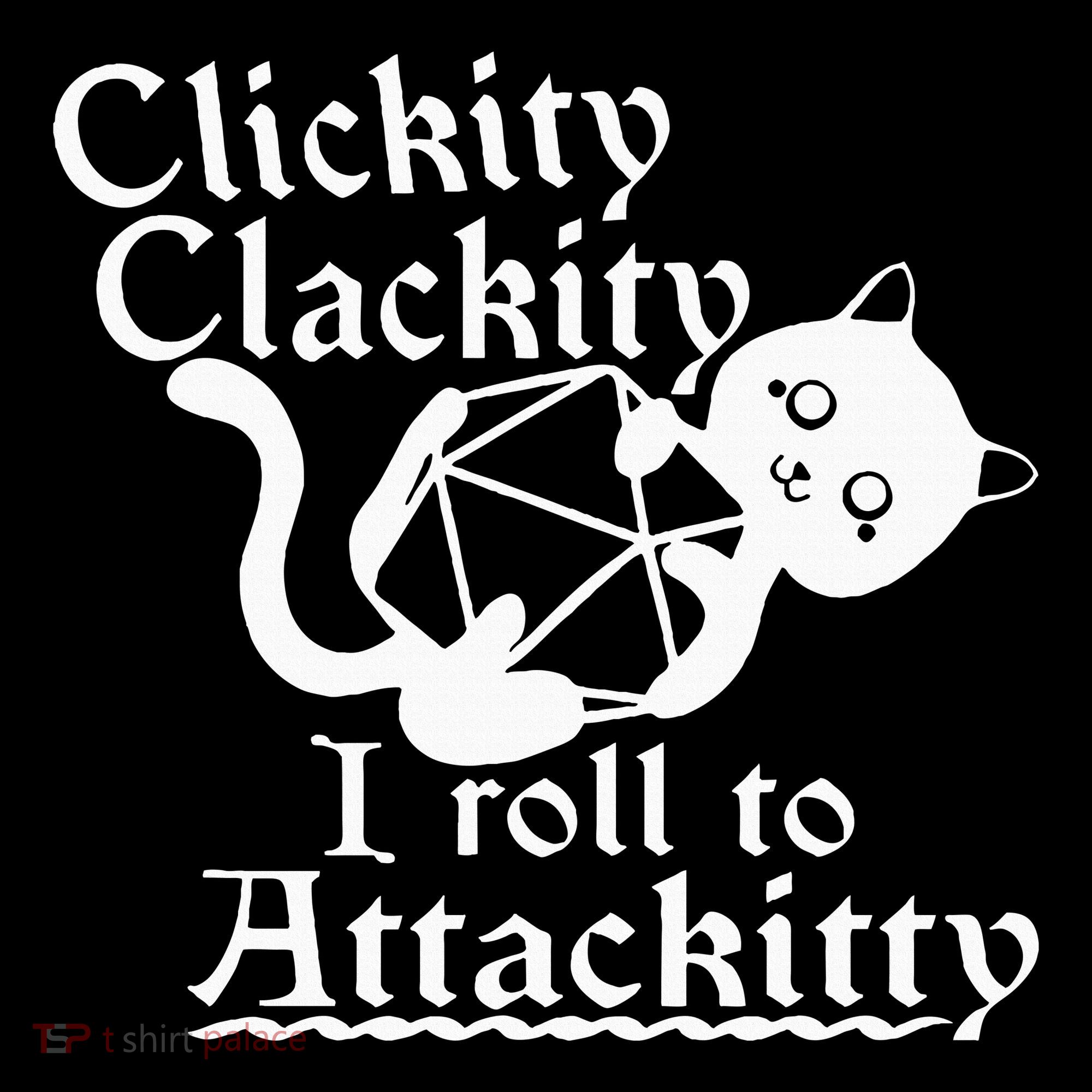 Clickity Clackity I Roll To Attackity Game Dice Attackitty Backpack