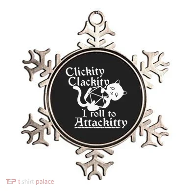 Clickity Clackity I Roll To Attackity Game Dice Attackitty Ornament