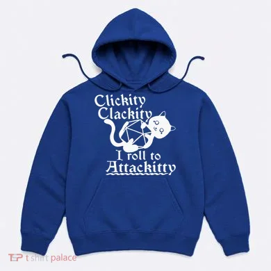 Clickity Clackity I Roll To Attackity Game Dice Attackitty Hoodie