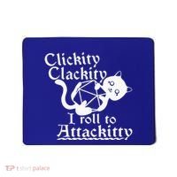 Clickity Clackity I Roll To Attackity Game Dice Attackitty Mousepad thumb 0