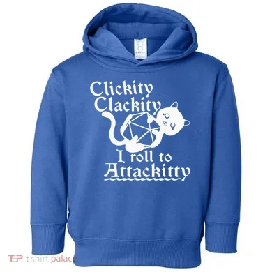 Clickity Clackity I Roll To Attackity Game Dice Attackitty Toddler Hoodie