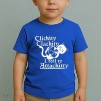Clickity Clackity I Roll To Attackity Game Dice Attackitty Toddler T-Shirt thumb 2