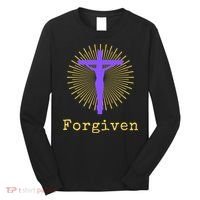 Chrisitan Cross Jesus Forgiven Faith Gift Long Sleeve Shirt thumb 0