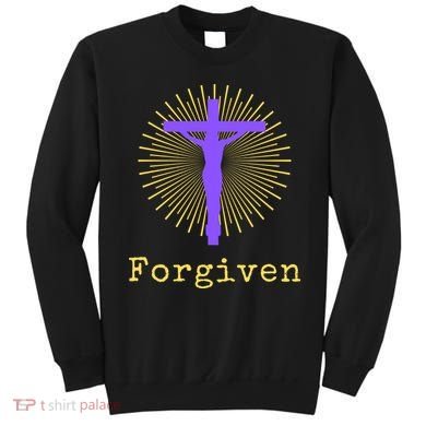 Chrisitan Cross Jesus Forgiven Faith Gift Sweatshirt
