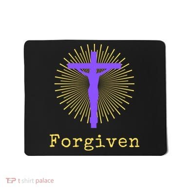 Chrisitan Cross Jesus Forgiven Faith Gift Mousepad