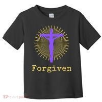 Chrisitan Cross Jesus Forgiven Faith Gift Toddler T-Shirt thumb 0