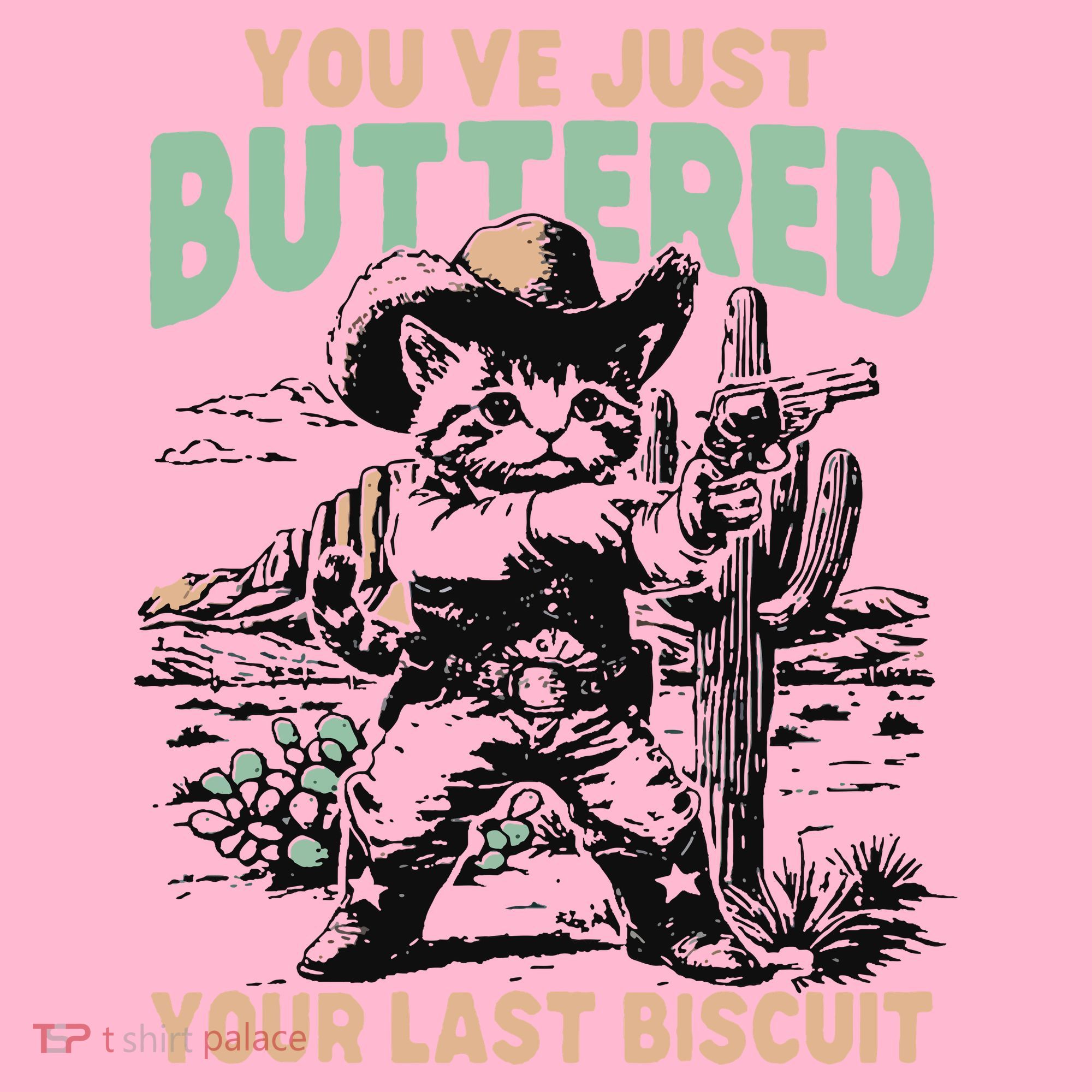 Cute Cowboy Kitten YouVe Just Buttered Your Last Biscuit Coaster