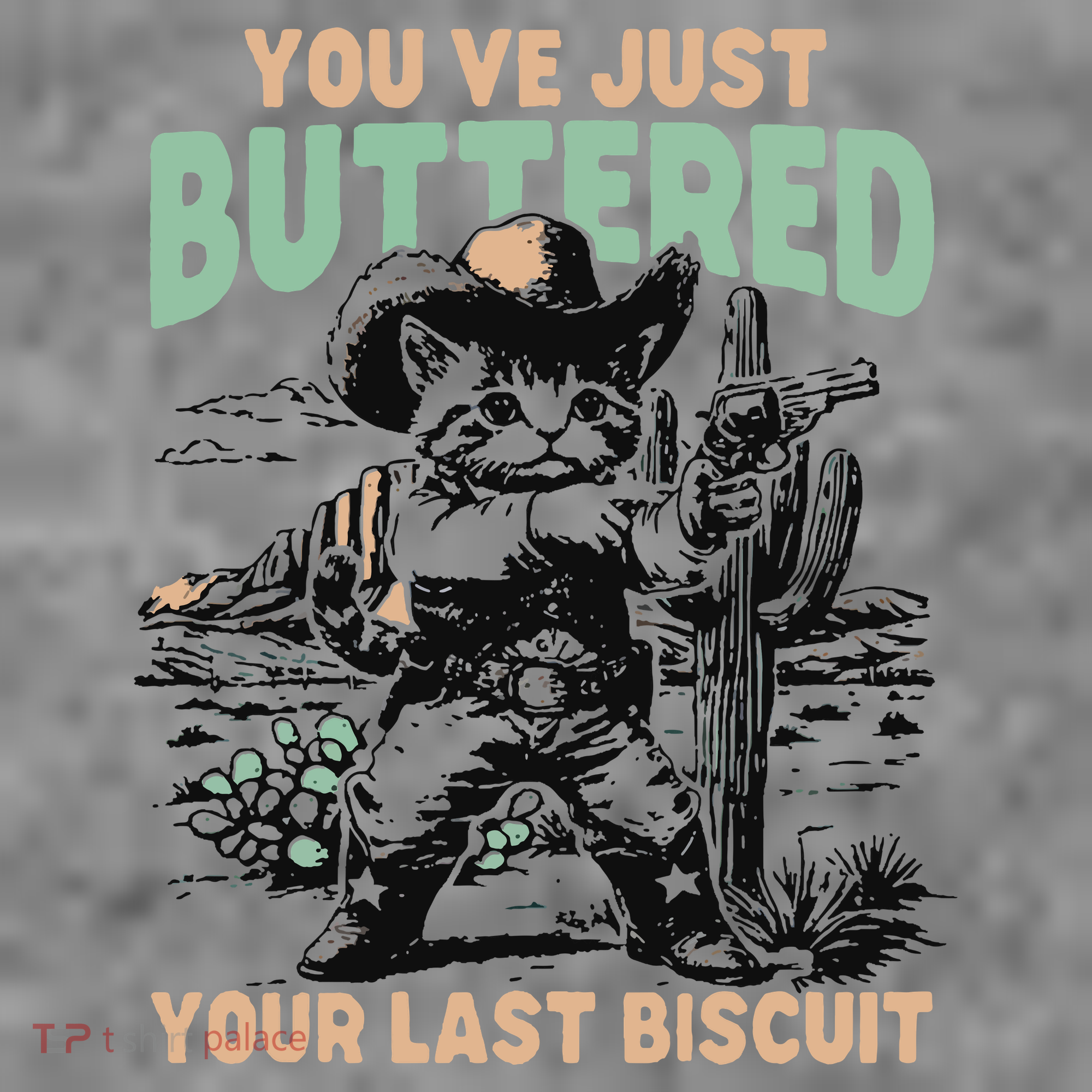 Cute Cowboy Kitten YouVe Just Buttered Your Last Biscuit Toddler Hoodie