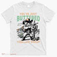 Cute Cowboy Kitten YouVe Just Buttered Your Last Biscuit T-Shirt thumb 0