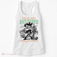Cute Cowboy Kitten YouVe Just Buttered Your Last Biscuit Women's Tank Top thumb 0