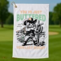 Cute Cowboy Kitten YouVe Just Buttered Your Last Biscuit Golf Towel thumb 1