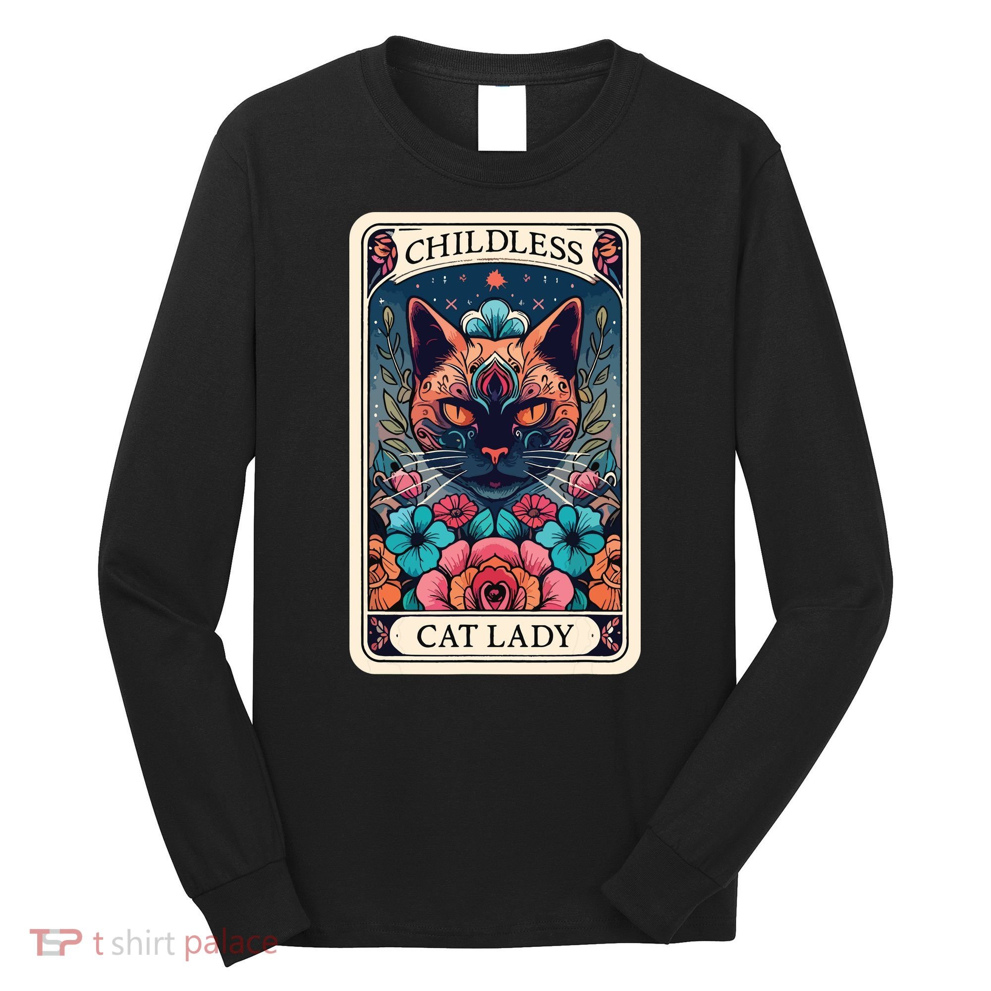 Childless Cat Lady Tarot Card Long Sleeve Shirt