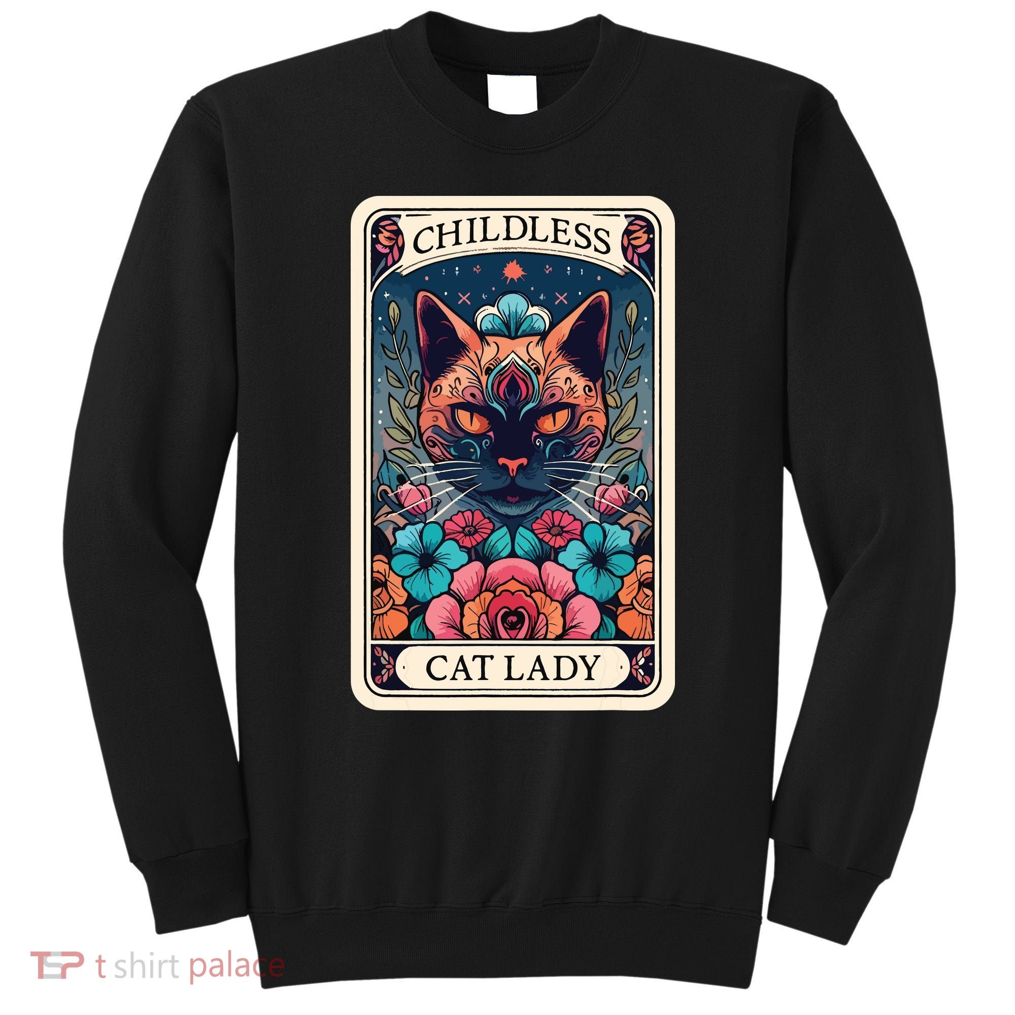 Childless Cat Lady Tarot Card Sweatshirt