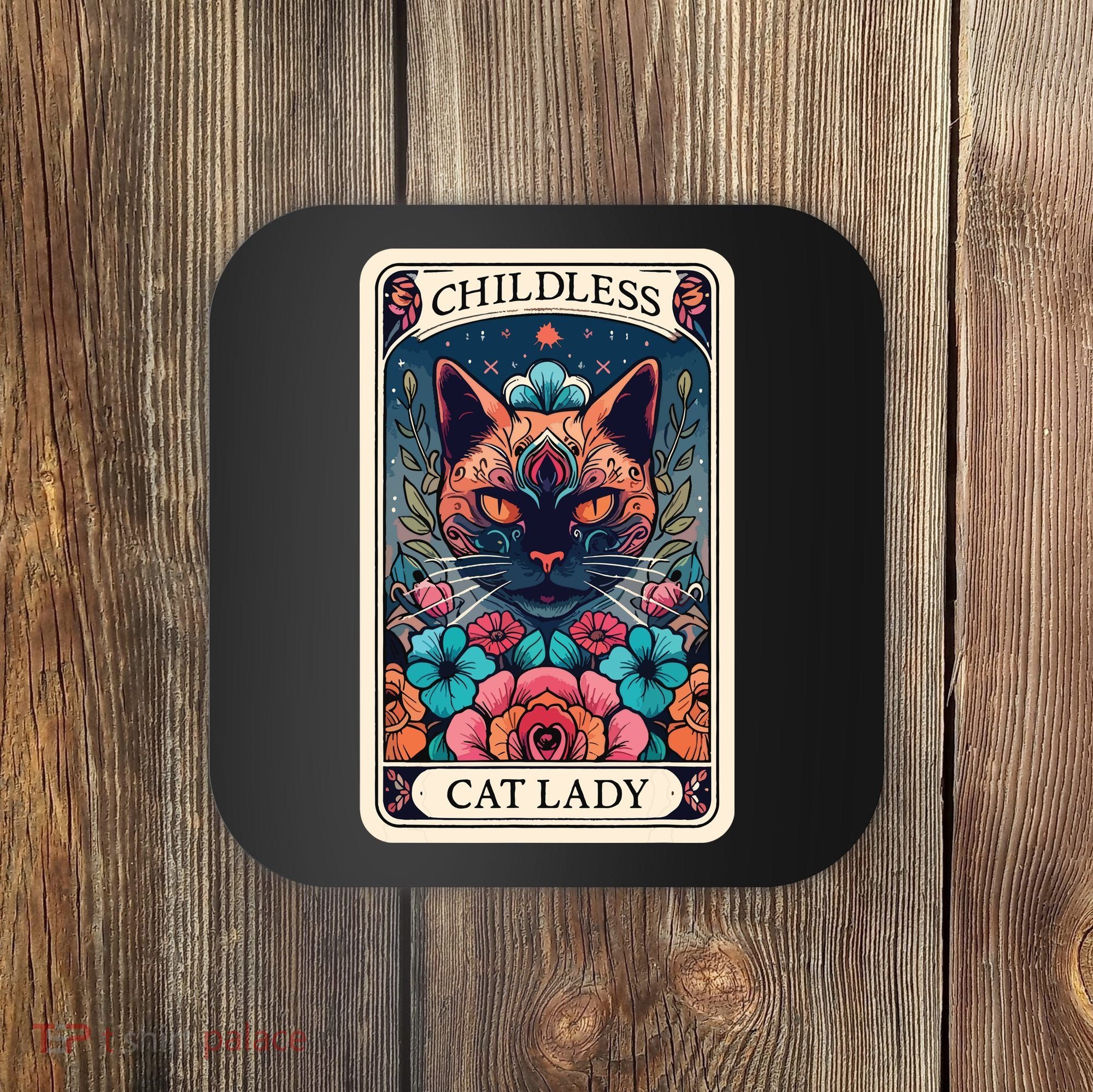 Childless Cat Lady Tarot Card Coaster