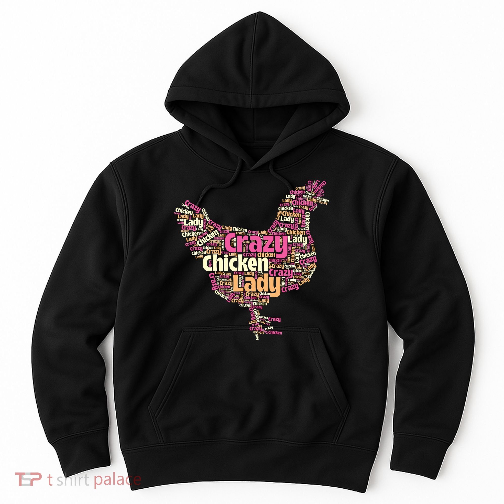 Crazy Chicken Lady Typography Chickens Farm Animal Lover Hoodie