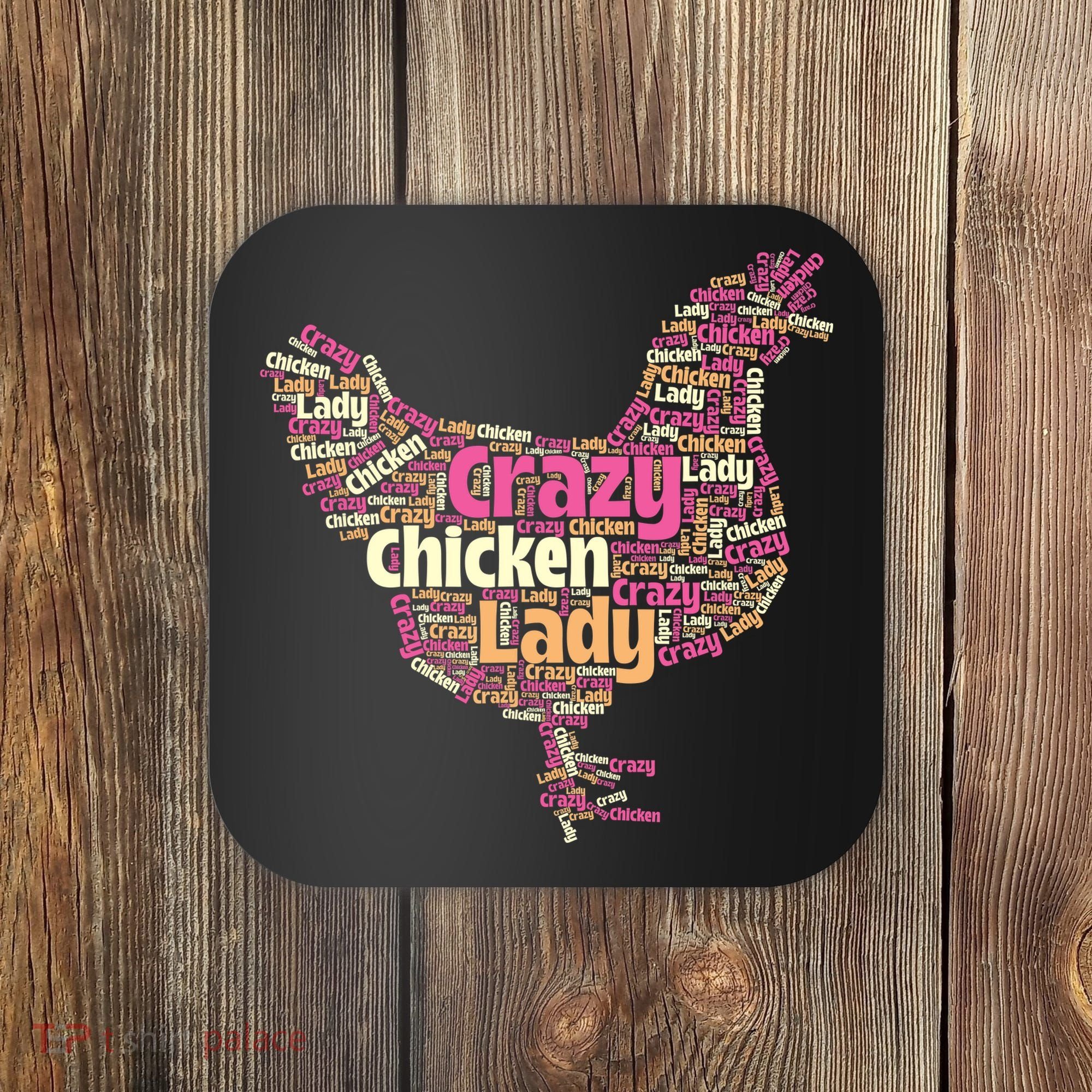Crazy Chicken Lady Typography Chickens Farm Animal Lover Coaster