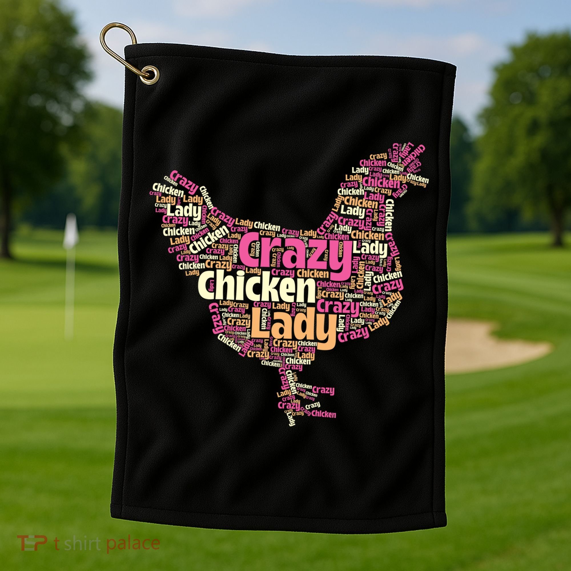 Crazy Chicken Lady Typography Chickens Farm Animal Lover Golf Towel