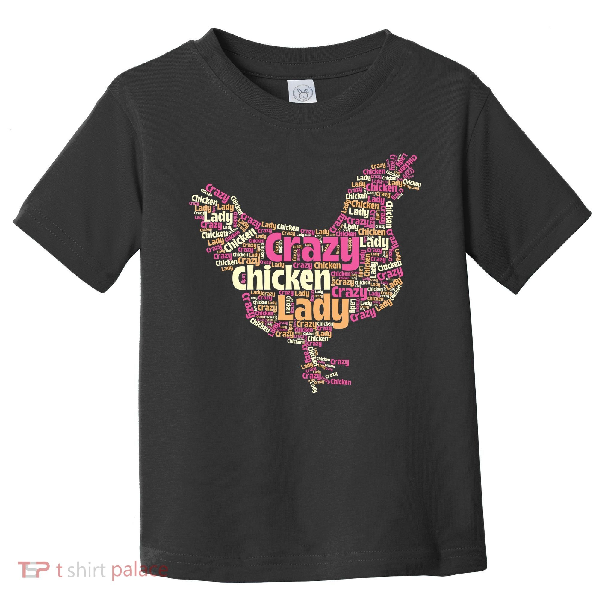 Crazy Chicken Lady Typography Chickens Farm Animal Lover Toddler T-Shirt