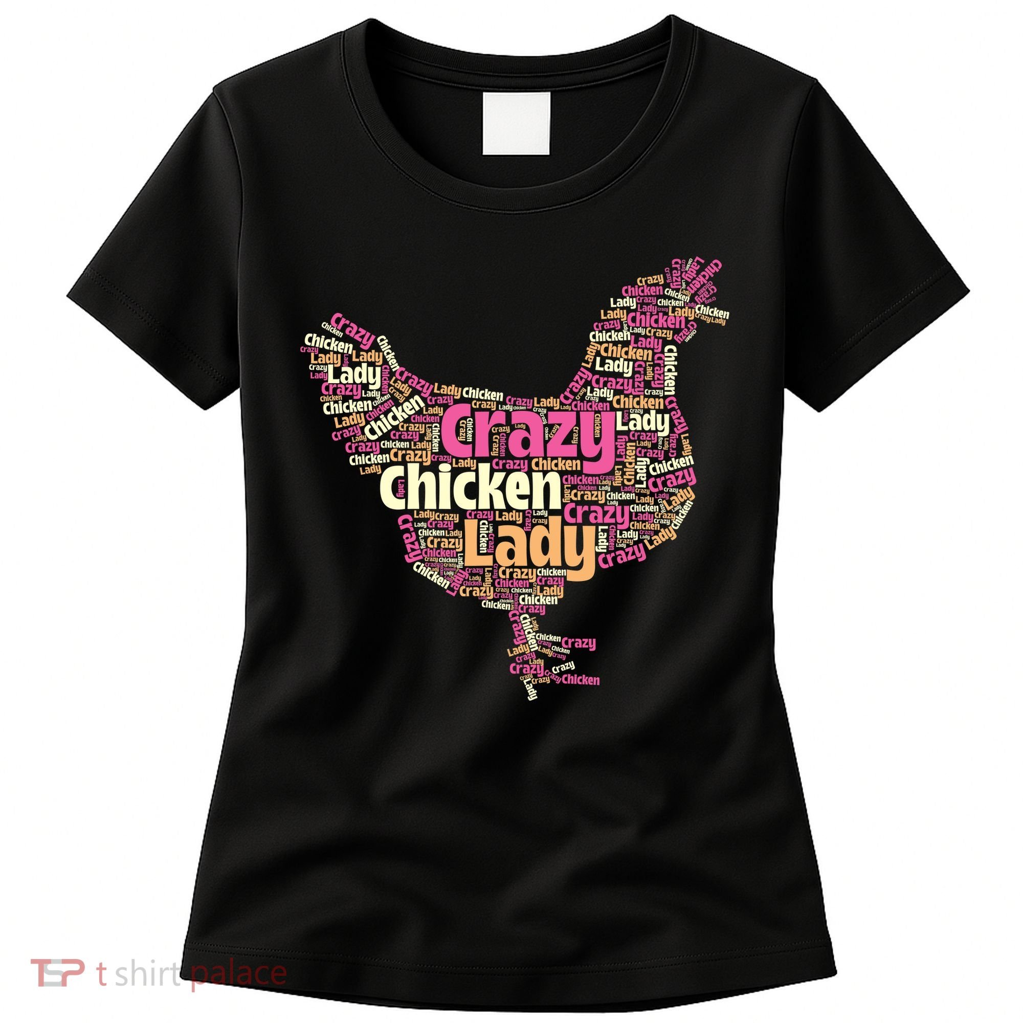 Crazy Chicken Lady Typography Chickens Farm Animal Lover Women's T-Shirt