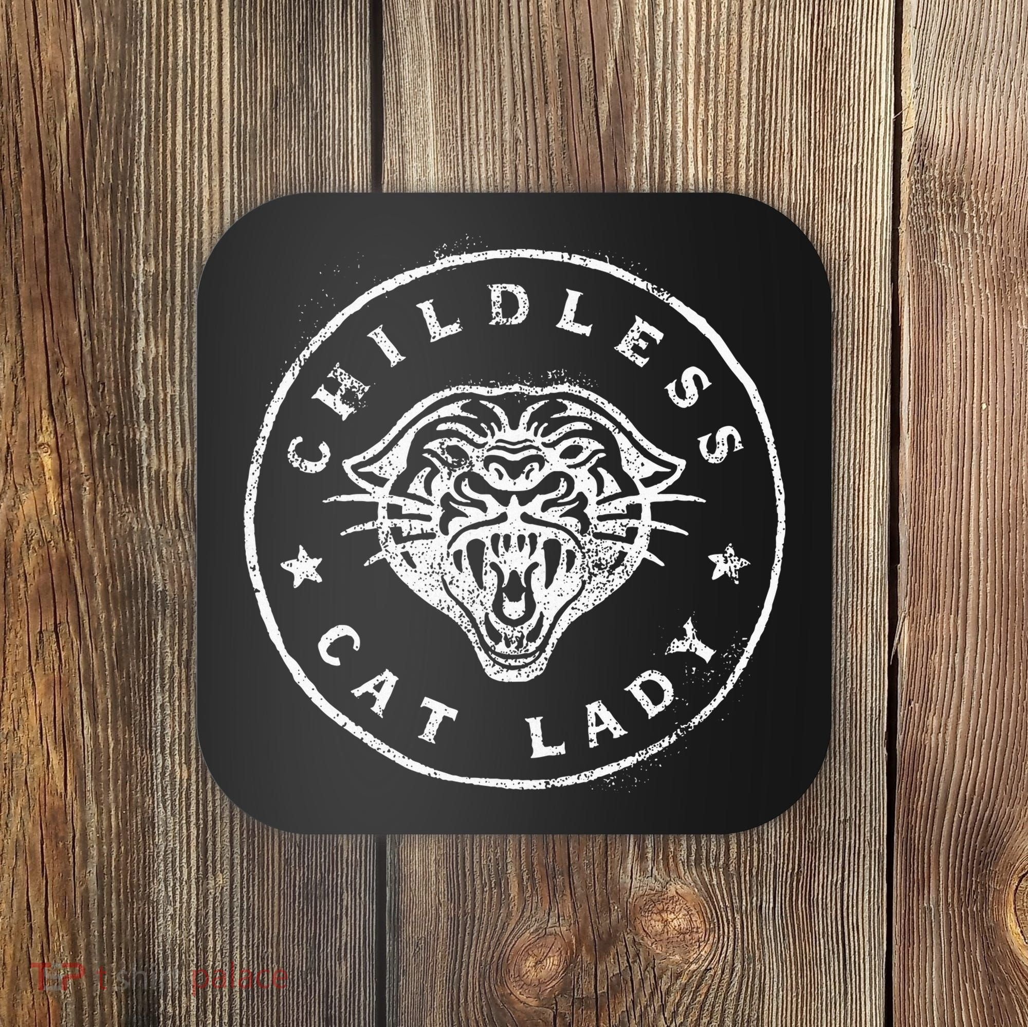 Childless Cat Lady Coaster