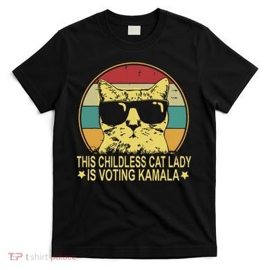Childless Cat Ladies For Kamala Harris T-Shirt