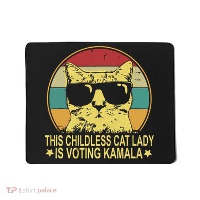 Childless Cat Ladies For Kamala Harris Mousepad