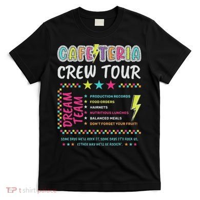 Cafeteria Crew Lunch Lady Dream Team Back To School T-Shirt