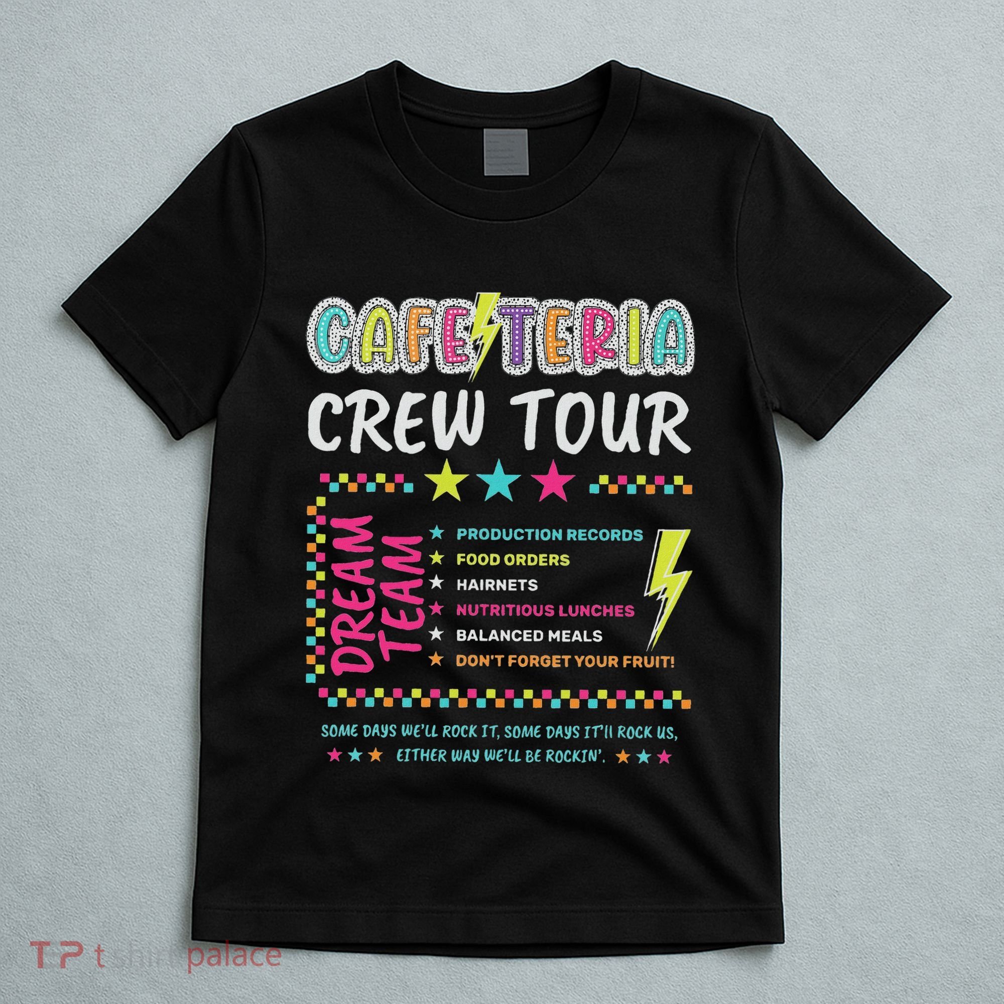 Cafeteria Crew Lunch Lady Dream Team Back To School T-Shirt