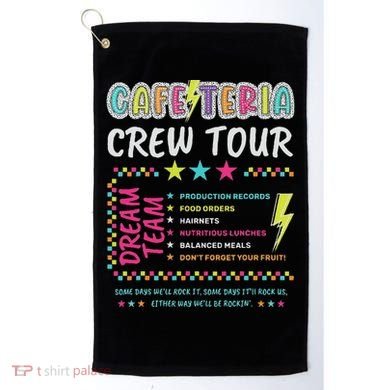 Cafeteria Crew Lunch Lady Dream Team Back To School Golf Towel