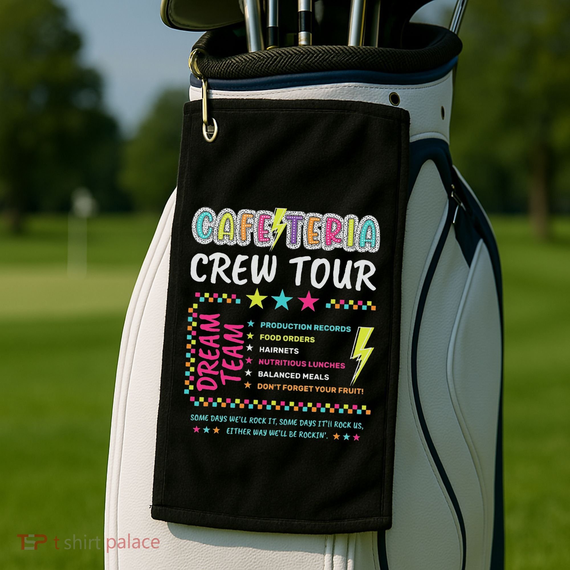 Cafeteria Crew Lunch Lady Dream Team Back To School Golf Towel