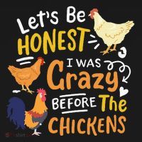 Crazy Chicken Lady Let's Be Honest I was Crazy Before Doggie Tank thumb 4