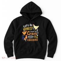 Crazy Chicken Lady Let's Be Honest I was Crazy Before Hoodie thumb 0