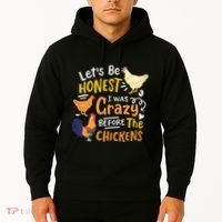 Crazy Chicken Lady Let's Be Honest I was Crazy Before Hoodie thumb 2