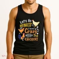 Crazy Chicken Lady Let's Be Honest I was Crazy Before Tank Top thumb 3
