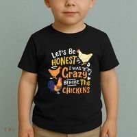 Crazy Chicken Lady Let's Be Honest I was Crazy Before Toddler T-Shirt thumb 2