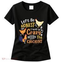 Crazy Chicken Lady Let's Be Honest I was Crazy Before Women's T-Shirt thumb 0