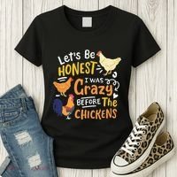 Crazy Chicken Lady Let's Be Honest I was Crazy Before Women's T-Shirt thumb 3