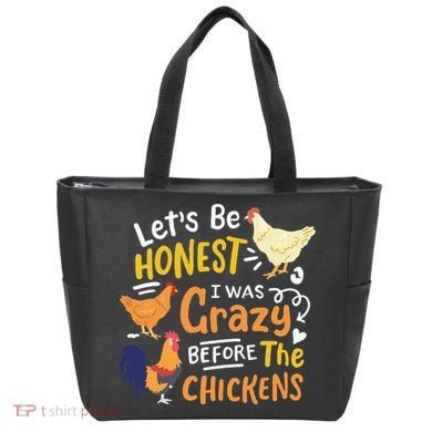 Crazy Chicken Lady Let's Be Honest I was Crazy Before Tote Bag