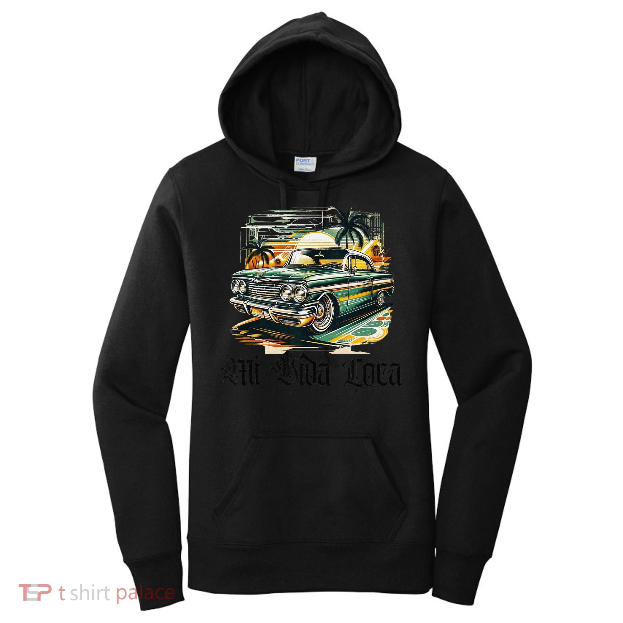 Chicano Culture Lowriders Classic Mi Vida Loca Lowrider Women's Hoodie