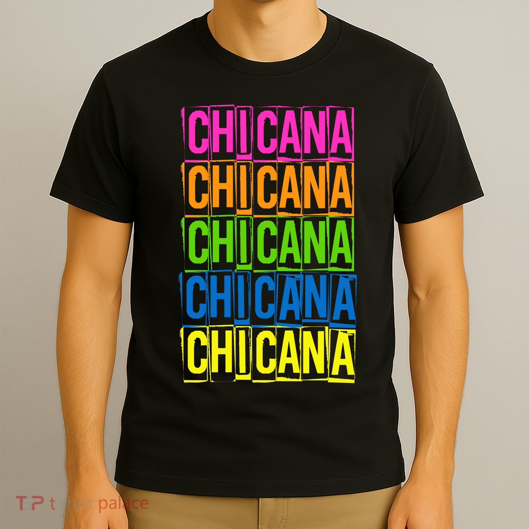 Chicana Colorful Latina T-Shirt