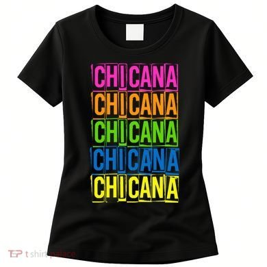Chicana Colorful Latina Women's T-Shirt