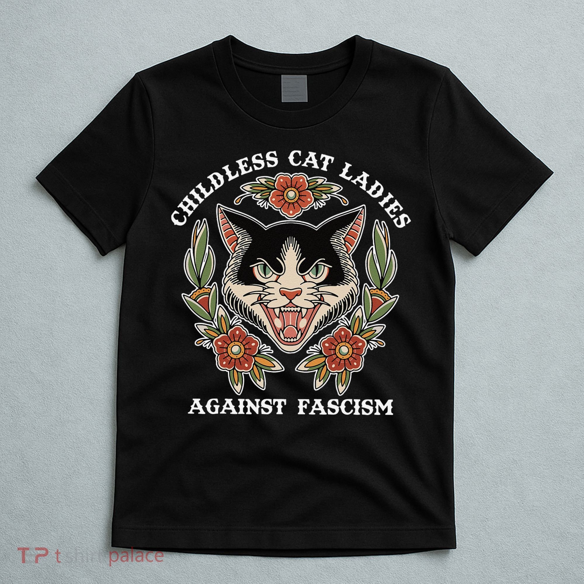 Childless Cat Ladies Against Fascism Funny Cat Feminist T-Shirt