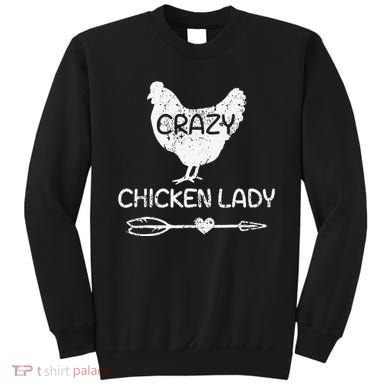CRAZY Chicken Lady Funny Chicken Lovers farmer Sweatshirt