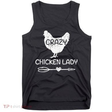 CRAZY Chicken Lady Funny Chicken Lovers farmer Tank Top