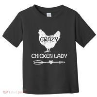 CRAZY Chicken Lady Funny Chicken Lovers farmer Toddler T-Shirt thumb 0
